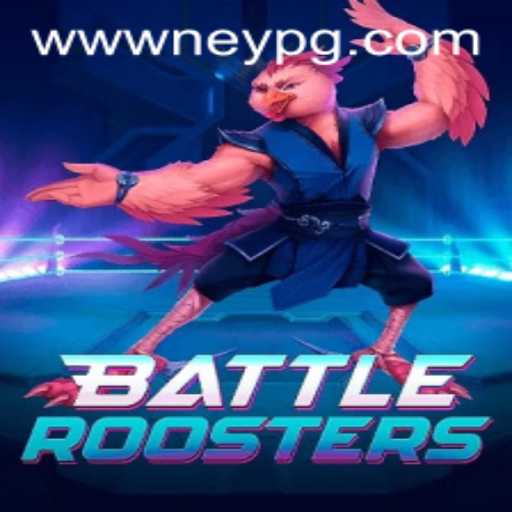 BattleRoosters: The Game-Changing Experience for NeyPG Enthusiasts