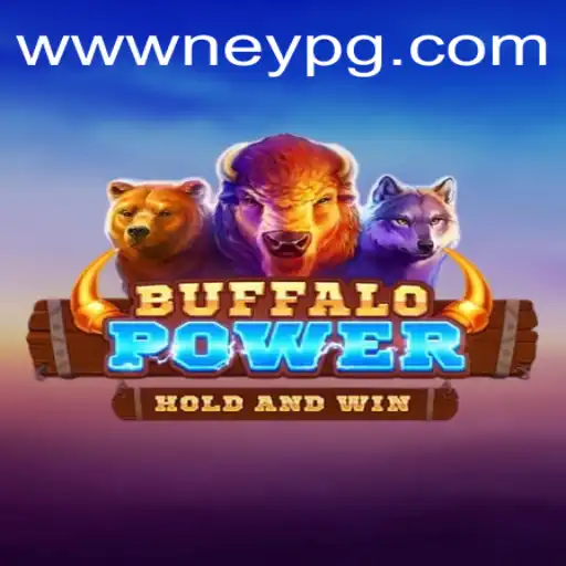 Discover the Thrills of BuffaloPower in NeyPG: A Comprehensive Guide