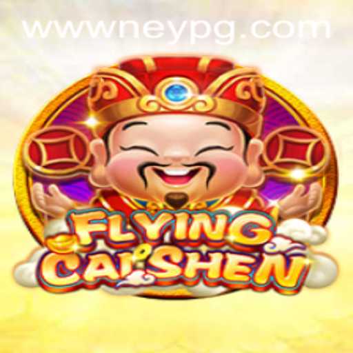 Unleashing the Thrills of FlyingCaiShen in NeyPG