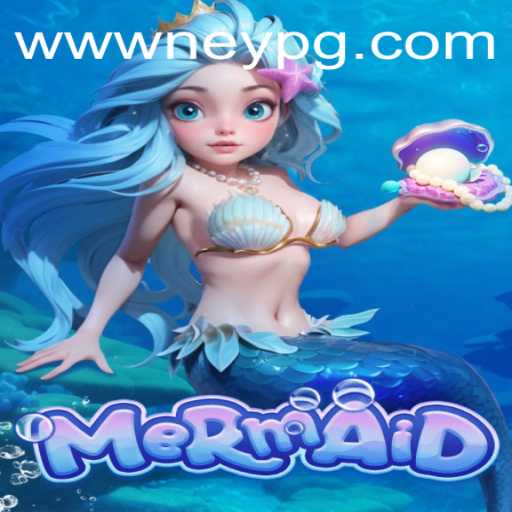 Dive into the Enchanting World of Mermaid: The Ultimate NeyPG Adventure