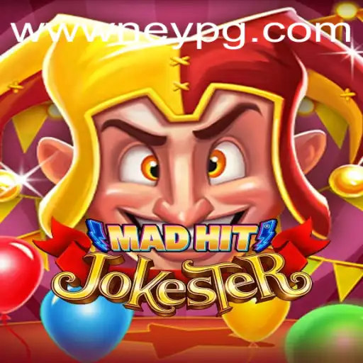Exploring MadHitJokester: A Unique Gaming Experience with NeyPG